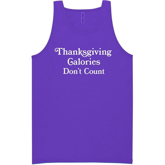 Thanksgiving Calories Don't Count Neon Tank Top
