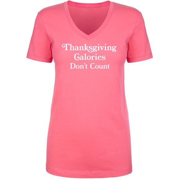 Thanksgiving Calories Don't Count Womens V-Neck T-Shirt