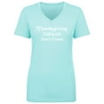thumbnail image 1 of Thanksgiving Calories Don't Count Womens V-Neck T-Shirt, 1 of 3