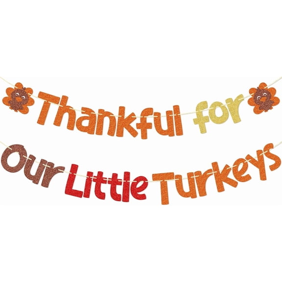 Thanksgiving Classroom Decorations, Turkey Fall Bulletin Board, Thanksgiving Decorations, Thankful For Our Little Turkeys Banner, Autumn Decor