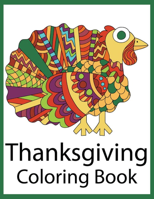 https://i5.walmartimages.com/seo/Thanksgiving-Coloring-Book-A-Collection-Pages-Cute-Things-Such-Turkey-Feast-Celebrate-Harvest-Holiday-Dinner-More-Thanksgiving-Books-Paperback-979870_bb4972da-25ae-4f26-8e06-3bd1025f6f0b.f236af63677ebf1a8dc9d1fcf66b607a.jpeg