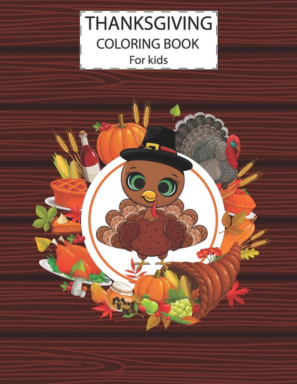 Schooler　Thanksgiving　Animals　Book,　Food　Turkey　Children　For　Day　Coloring　Activity　Kids　Book　Kids:　Fun　Coloring　A　For　Cute　Gift　Thanksgiving　Happy　Pre