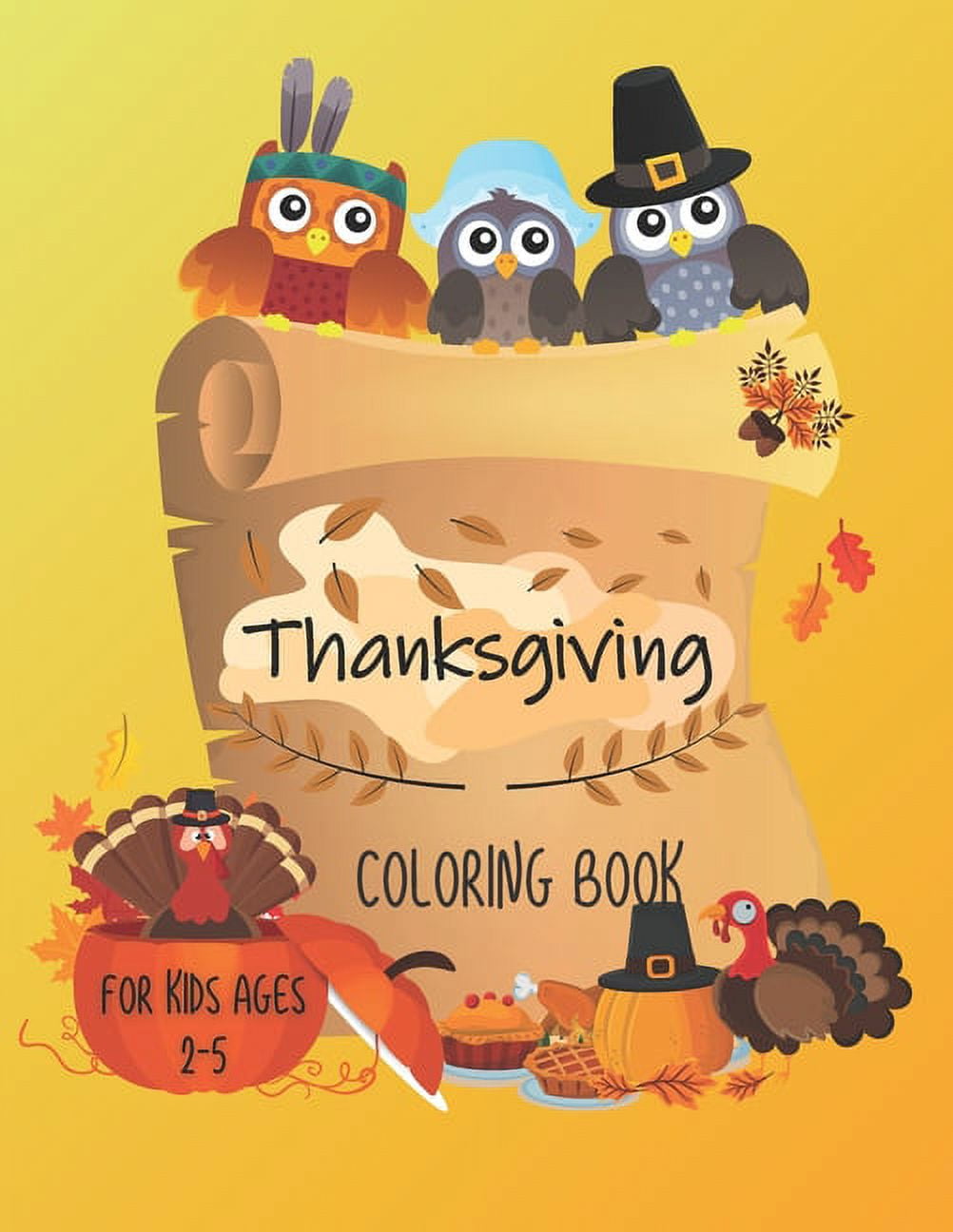https://i5.walmartimages.com/seo/Thanksgiving-Coloring-Book-For-Kids-Ages-2-5-Fun-Cute-Day-Pages-Autumn-Leaves-Turkey-Design-Preschoolers-Kindergarteners-Paperback_d94a6788-c853-40da-94ad-ee1286261861.1f45a9080808cd879af70d68db5d5d20.jpeg