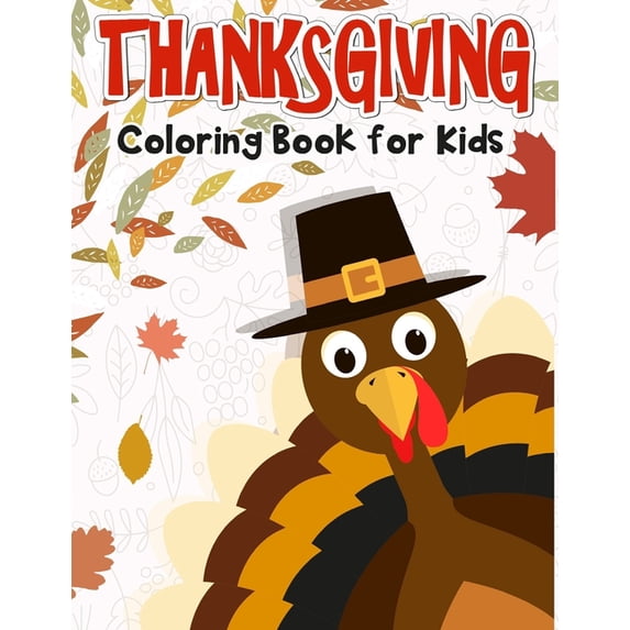 Thanksgiving Coloring Book for Kids: 50 Thanksgiving coloring pages for kids., (Paperback)