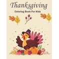 thumbnail image 1 of Thanksgiving Coloring Book for Kids: Happy Thanksgiving Day Coloring Pages for Kids, Toddlers and Preschool Turkey Funny, (Paperback), 1 of 1