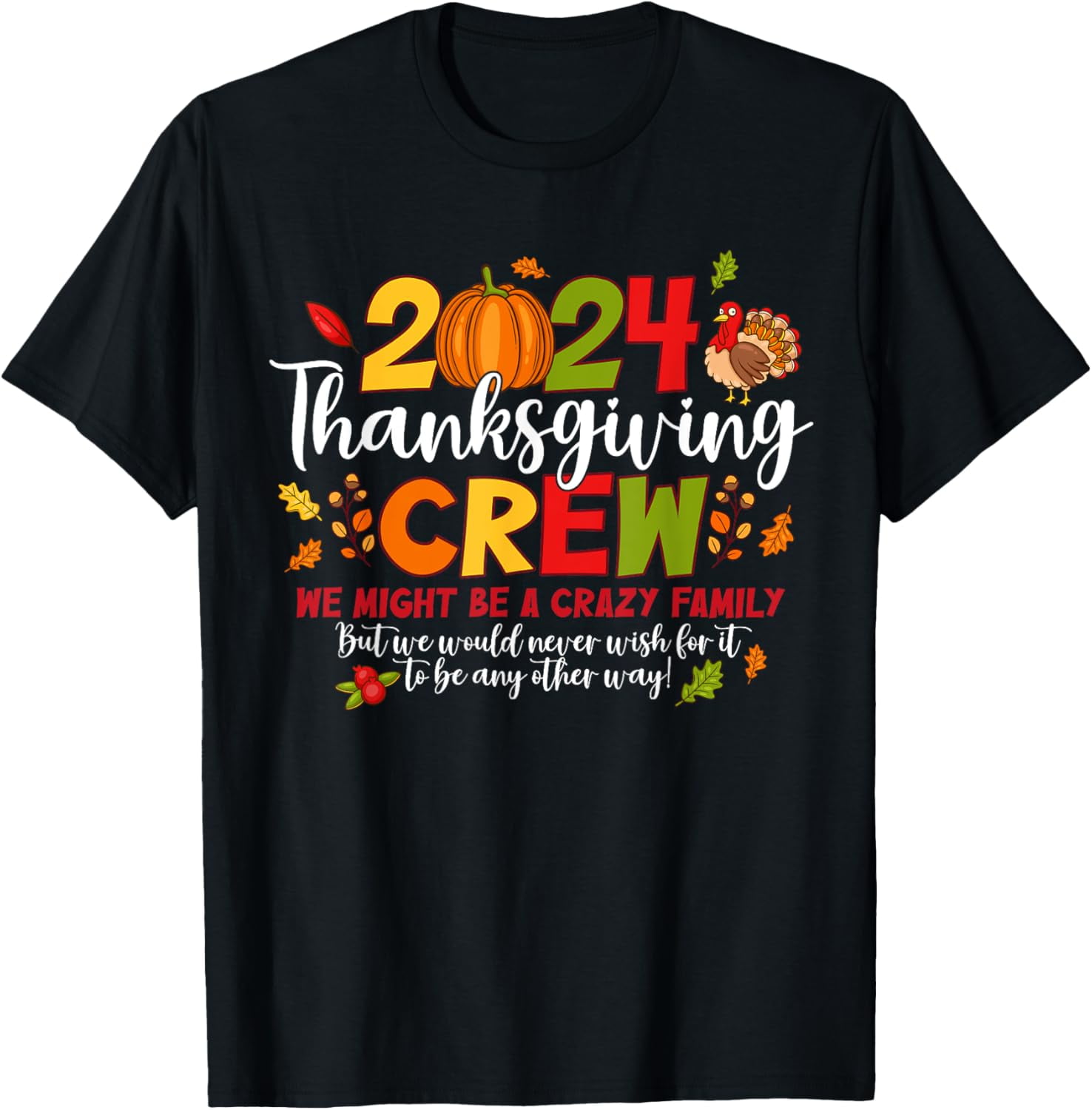 Thanksgiving Crew 2024 Family Matching Fall Autumn Men Women TShirt