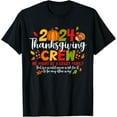 Thanksgiving Crew 2024 Family Matching Fall Autumn Men Women TShirt