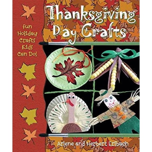 Pre-Owned Thanksgiving Day Crafts (Library Binding) 0766023451 9780766023451