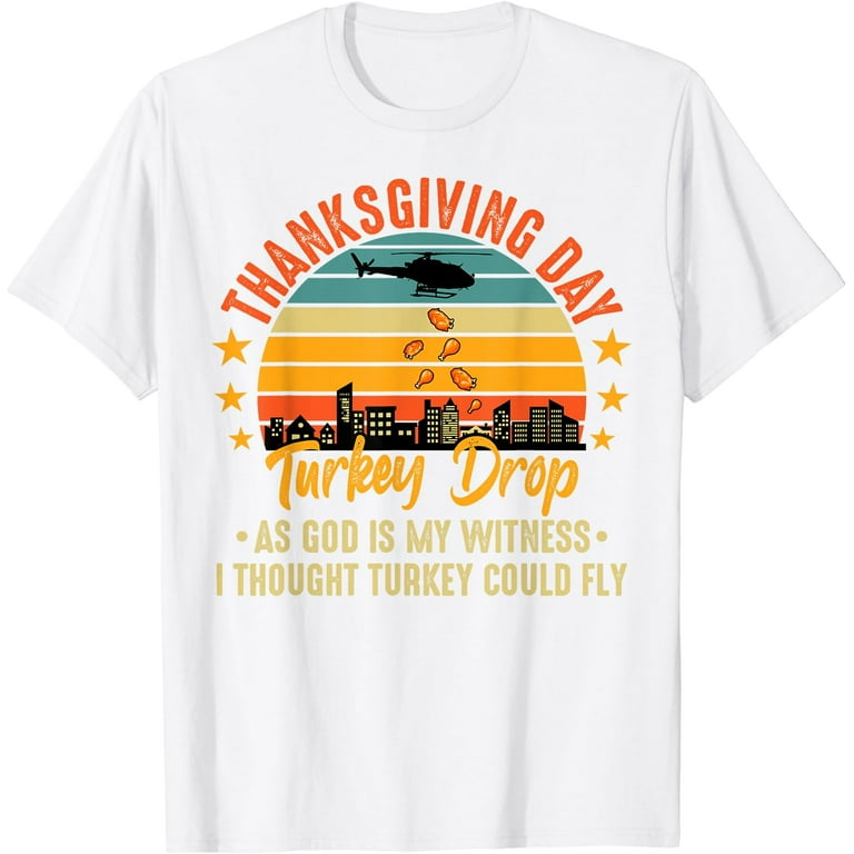 Turkey Vintage Drop Thanksgiving Day Funny T-Shirt Turkey Vintage Drop Thanksgiving Day Funny T-Shirt
