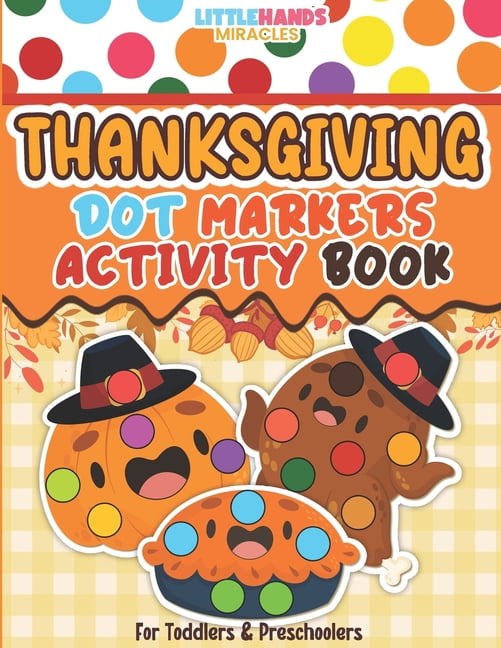 Thanksgiving Dot Markers Activity Book For Toddlers and Preschoolers ...