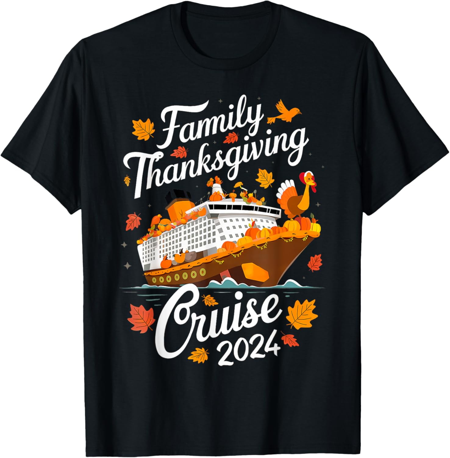 Thanksgiving Family Cruise 2024 Turkey Cruising Vacation TShirt