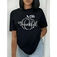 thumbnail image 1 of Thanksgiving Fashion and Casual Thankful Pumpkin Fall Graphic Tee T Shirt Top Short Sleeve Round Neck Black S-5XL, 1 of 5