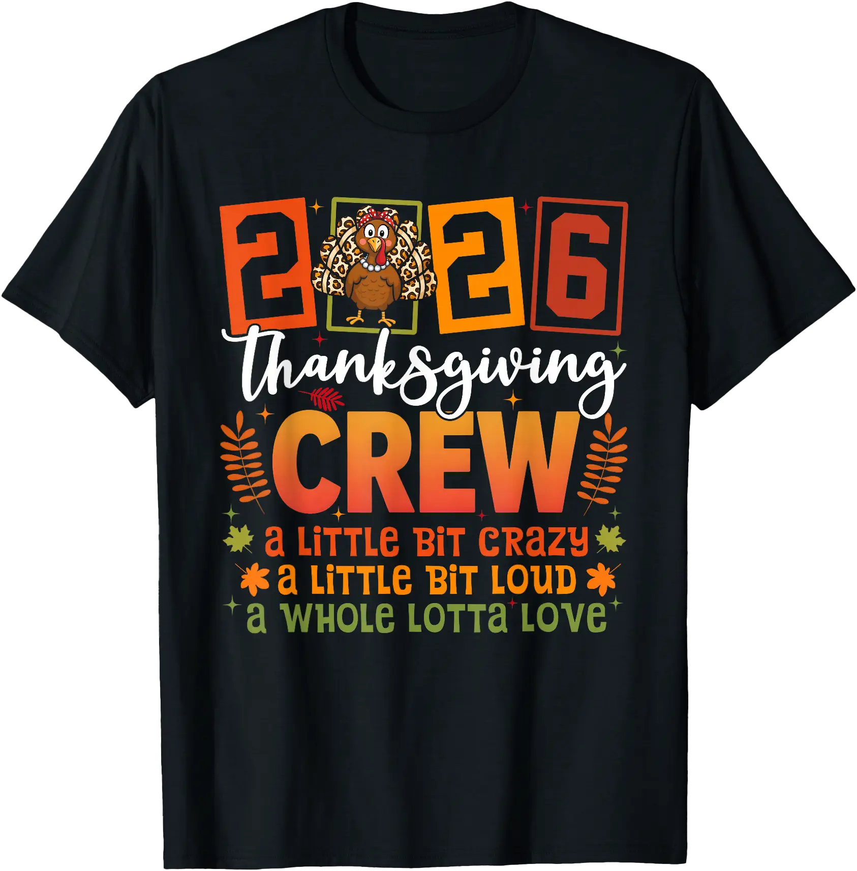 Thanksgiving Friendsgiving Crew A Little Bit Loud T-shirt - Walmart.com