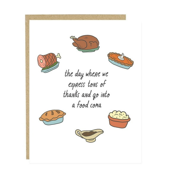 Thanksgiving Greeting Card – Fun Food Coma Design with Humor – Perfect for Expressing Gratitude – Envelope Included, Blank Inside for Personal Messages