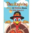 thumbnail image 1 of Thanksgiving Jokes & Riddles Book For Kids Ages 5-7: A Fun Collection Of Riddles & Jokes For Kids & Toddlers & Preschool, 1 of 1