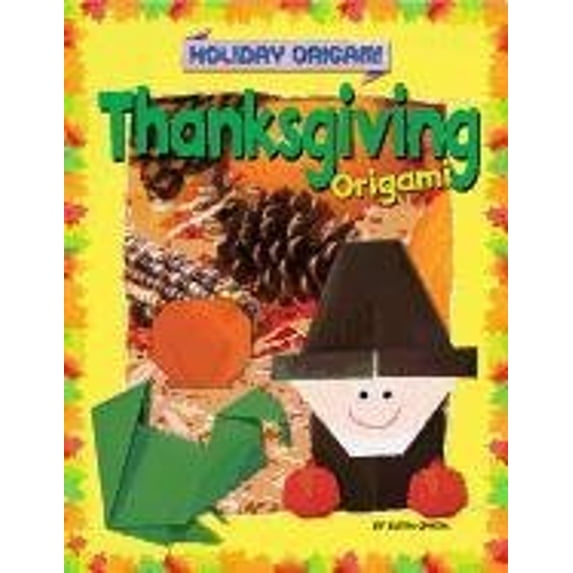 Pre-Owned Thanksgiving Origami (Paperback) 144887923X 9781448879236