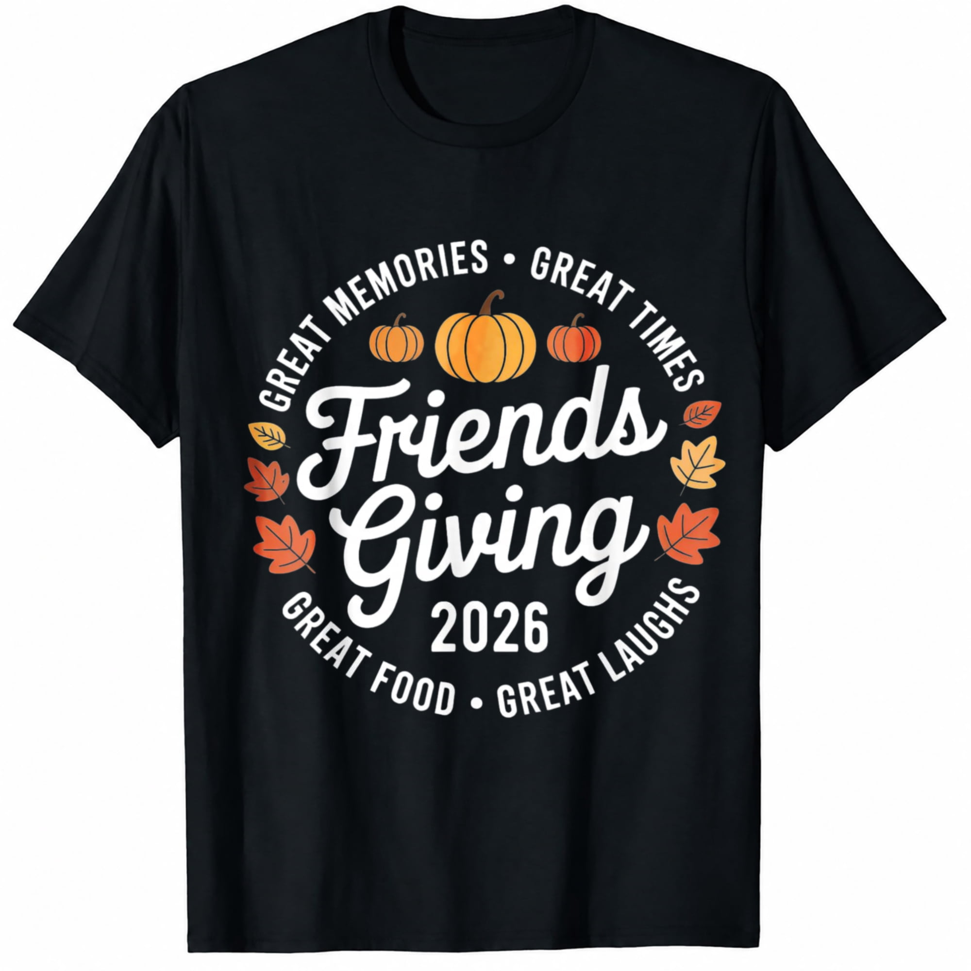 Feba Turkey Thanksgiving Shirt for Women, Friends Giving 2026 Great Memories Great ...