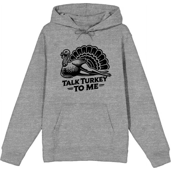 Thanksgiving Talk Turkey To Me Adult Heather Gray Long Sleeve Hoodie-3XL