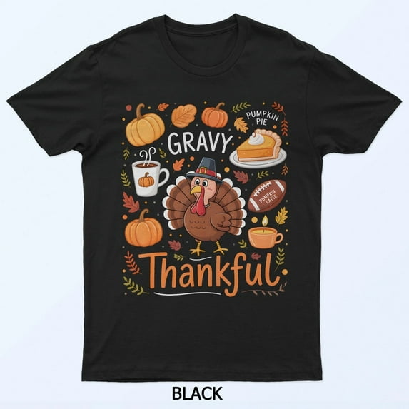 Thanksgiving Thankful Turkey Shirt Funny Holiday Graphic Tee