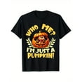 thumbnail image 1 of Thanksgiving - Themed Printed Tee,Tops Features "WHO ME? I'M JUST A PUMPKIN!" Text with Turkey in Pumpkin Illustration, Round Neck Regular Fit T - shirts, Size(S - 5XL), 1 of 5
