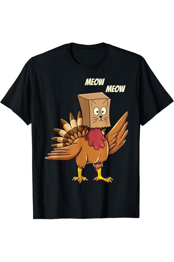Thanksgiving Turkey Cat Meow Funny Men Women Thanksgiving Gift Unisex T-Shirt