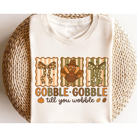 Thanksgiving Turkey Shirt ,Gobble Gobble Till You Wobble Turkey Shirt ,Funny Thanksgiving Shirt