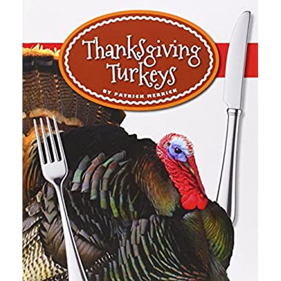Pre-Owned Thanksgiving Turkeys (Library Binding) 9781631437472