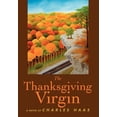 thumbnail image 1 of Thanksgiving Virgin, 1 of 1