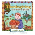 thumbnail image 1 of Pre-Owned Thanksgiving: What Makes It Special? (Hardcover) 1400300061 9781400300068, 1 of 1