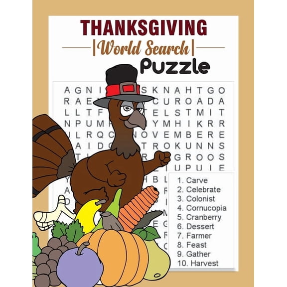 Thanksgiving Word Search Puzzle: 500 Word List Puzzles To Celebrate Thanksgiving and Fall Season I Holiday Fun and Gift , (Paperback)