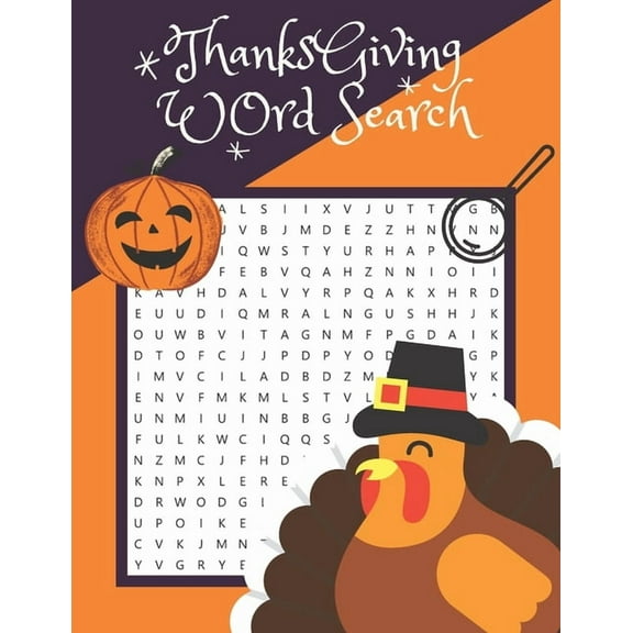 Thanksgiving Word Search: Thanksgiving Word Search Large-Print for Kids and Adults, Large-Print Word Search Puzzles For Holiday Fun for Everyone, Brain Games Relax and Solve Word Search, Large-Print P