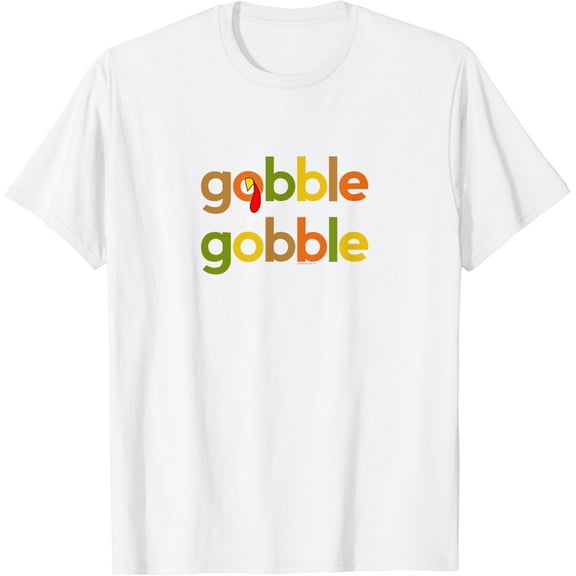 Thanksgiving for Men Women | Turkey Day Gobble Gobble Fall T-Shirt