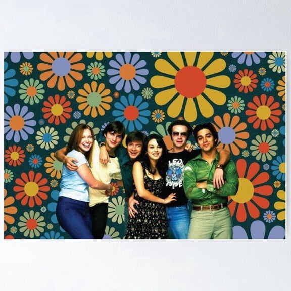 That 70S Show Floral Promotional Poster Poster , Poster Print Only