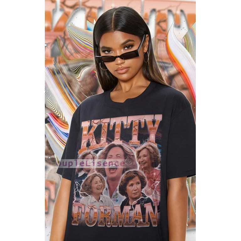 That 70s Show KITTY FORMAN Vintage Shirt Kitty Forman Homage Retro Kitty Forman Tee Kitty Forman 90s Kitty Forman Merch Gift Walmart