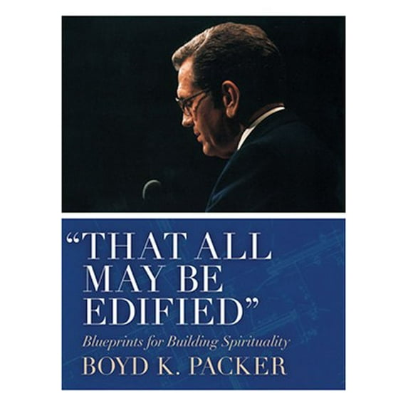 Pre-Owned That All May Be Edified: Blueprints for Building Spirituality (Paperback) 1590386663 9781590386668