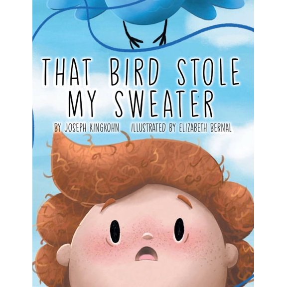 That Bird Stole My Sweater, (Paperback)