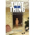 thumbnail image 1 of That Blue Thing : An Engineer?s Travel, 1 of 1