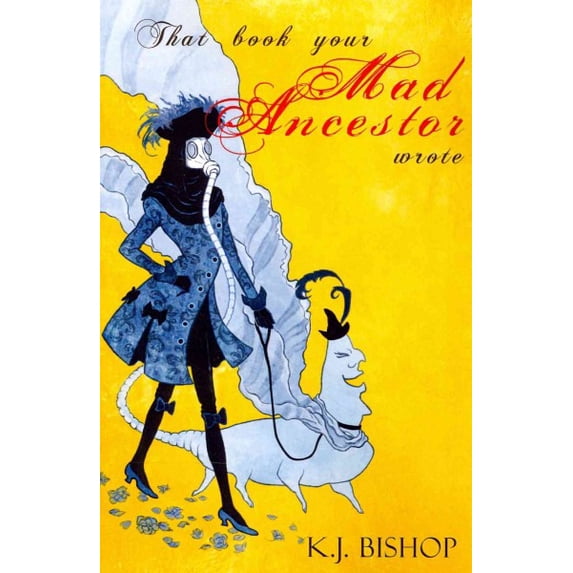 That Book Your Mad Ancestor Wrote (Paperback)