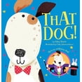 thumbnail image 1 of Pre-Owned That Dog! (Hardcover) 1589251377 9781589251373, 1 of 1