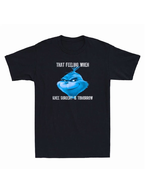 That Feeling When Knee Surgery Is Tomorrow Funny Meme Quote Retro Men's T-Shirt
