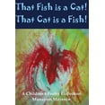 thumbnail image 1 of That Fish is a Cat! That Cat is a Fish!, (Paperback), 1 of 1