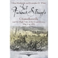 thumbnail image 1 of Pre-Owned That Furious Struggle: Chancellorsville and the High Tide of the Confederacy, May 1-4, 1863 (Paperback) 1611212197 9781611212198, 1 of 1