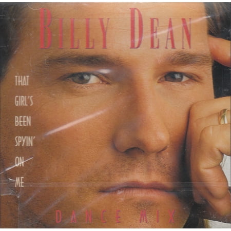 That Girl's Been Spying On Me - Billy Dean