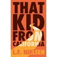 thumbnail image 1 of That Kid From California, (Paperback), 1 of 1
