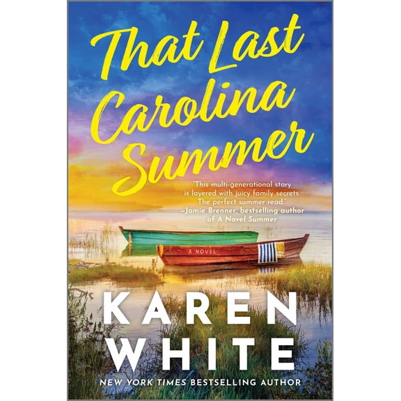 That Last Carolina Summer: A Gripping Southern Tale of Sisterhood , Secrets , and the Haunting Power of the Past (Paperback)