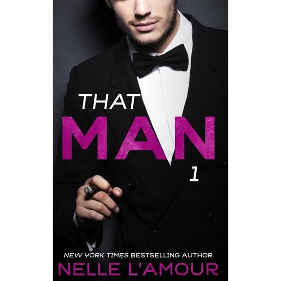 That Man: THAT MAN 1 (That Man Trilogy) (Paperback)