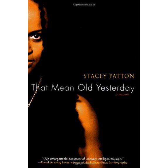 Pre-Owned That Mean Old Yesterday: A Memoir (Hardcover) 074329310X