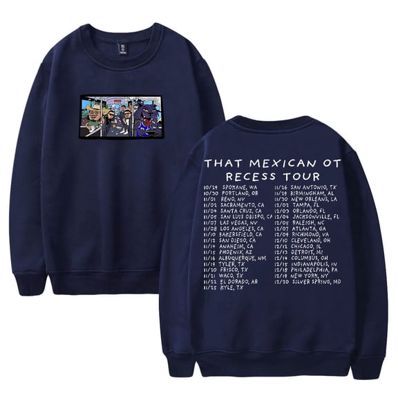 That Mexican OT Recess Tour 2025 Crewneck Long Sleeve Streetwear Women Men Pullover Sweatshirts