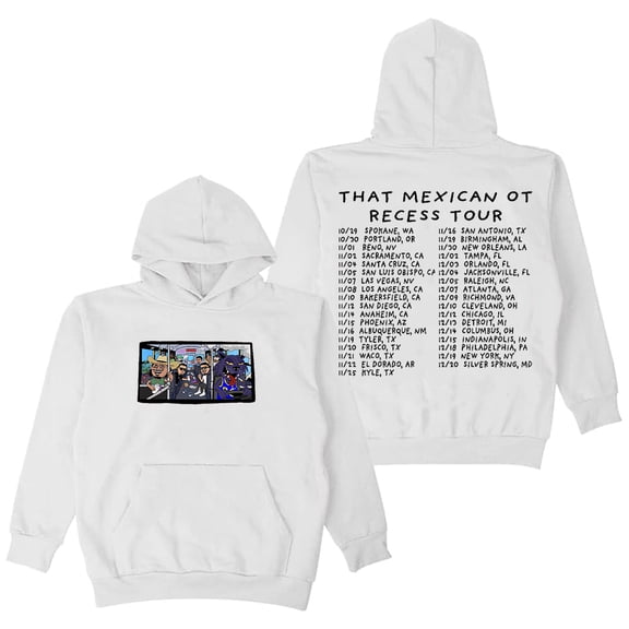 That Mexican OT Recess Tour 2025 Hoodie Long Sleeve Streetwear Women Men Hooded Sweatshirts