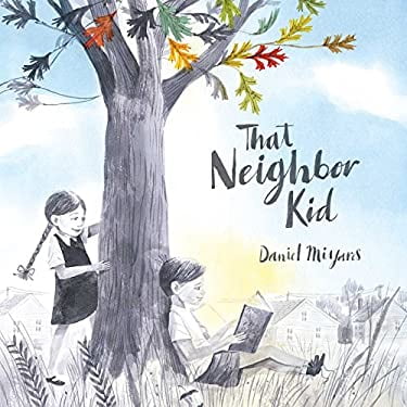 Pre-Owned That Neighbor Kid (Hardcover) 1481449796 9781481449793